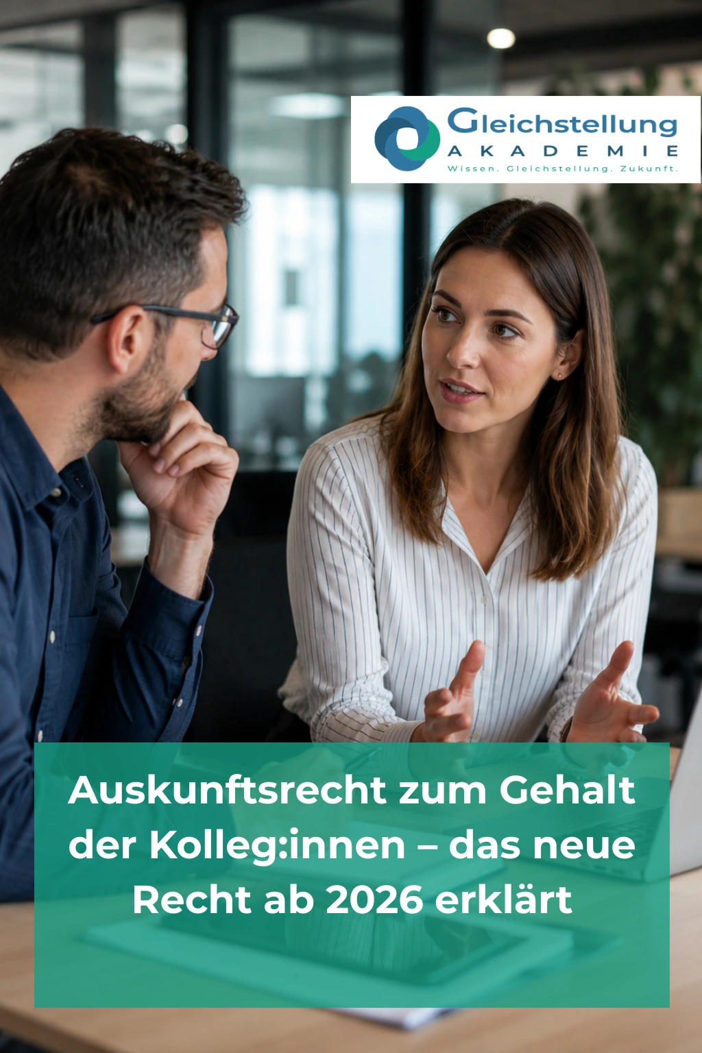 Auskunftsrecht zum Gehalt der Kollegen ab 2026 – EU-Entgelttransparenzrichtlinie