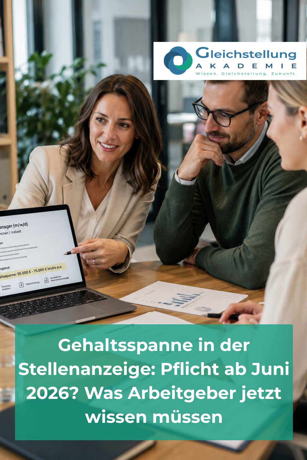 Gehaltsspanne in Stellenanzeige Pflicht ab Juni 2026 – EU-Entgelttransparenzrichtlinie